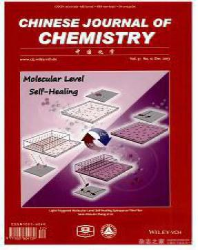 Chinese Journal of Chemistry有機化學雜志